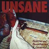 Unsane : Scattered, Smothered & Covered